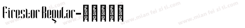 Firestor Regular字体转换